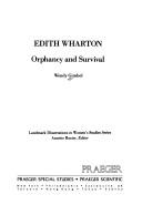 Cover of: Edith Wharton: orphancy and survival