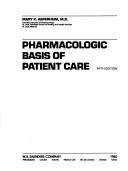 Cover of: Pharmacologic basis of patient care