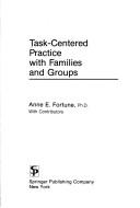 Cover of: Task-centered practice with families and groups