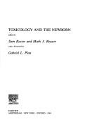 Cover of: Toxicology and the newborn