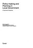 Cover of: Policy-making and planning in local government: a cybernetic perspective