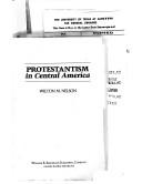 Protestantism in Central America by Wilton M. Nelson