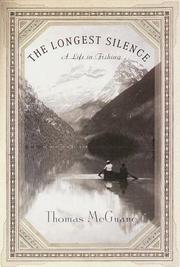 Cover of: The longest silence by Thomas McGuane