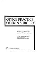 Cover of: Office practice of skin surgery