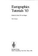 Eurographics tutorials '83 by P. J. W. ten Hagen