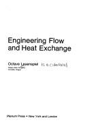 Cover of: Engineering flow and heat exchange