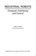Cover of: Industrial robots: computer interfacing and control