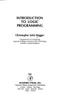 Introduction to logic programming by Christopher John Hogger