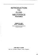 Cover of: Introduction to fluid mechanics