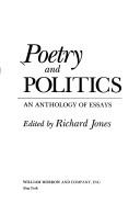 Cover of: Poetry and politics: an anthology of essays