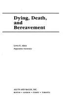 Cover of: Dying, death, and bereavement
