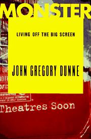 Cover of: Monster by John Gregory Dunne