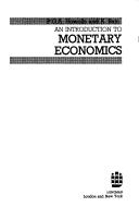 Cover of: An introduction to monetary economics by P. G. A. Howells, P. G. A. Howells