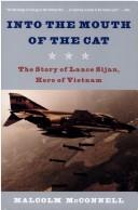 Cover of: Into the mouth of the cat: the story of Lance Sijan, hero of Vietnam