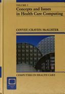 Cover of: Concepts and issues in health care computing by H. Dominic Covvey