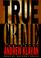 Cover of: True Crime (Price-Less Audio)