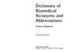 Cover of: Dictionary of biomedical acronyms and abbreviations