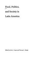 Cover of: Food, politics, and society in Latin America