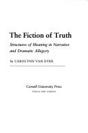 Cover of: The fiction of truth by Carolynn Van Dyke