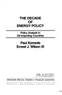 Cover of: The decade of energy policy: policy analysis in oil-importing countries