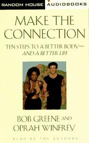 Cover of: Make the Connection  by Bob Greene, Oprah Winfrey