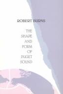 Cover of: The shape & form of Puget Sound by Burns, Robert