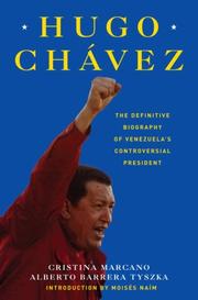 Cover of: Hugo Chavez by Cristina Marcano, Alberto Barrera Tyszka
