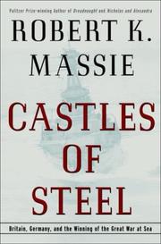 Cover of: Castles of steel by Robert K. Massie.