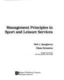 Cover of: Management principles in sport and leisure services