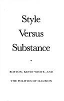 Style versus substance by George V. Higgins
