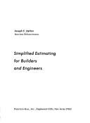 Cover of: Simplified estimating for builders and engineers | Joseph E. Helton