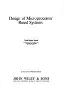 Cover of: Design of microprocessor based systems