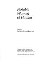 Cover of: Notable women of Hawaii by edited by Barbara Bennett Peterson.