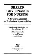 Cover of: Shared governance for nursing: a creative approach to professional accountability