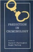 Cover of: Prediction in criminology by edited by David P. Farrington and Roger Tarling.