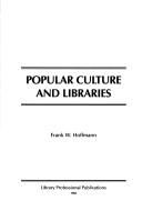 Cover of: Popular culture and libraries