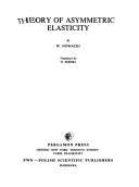 Cover of: Theory of asymmetric elasticity