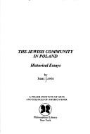 Cover of: The Jewish community in Poland: historical essays
