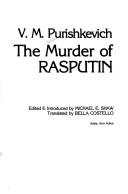 Cover of: The murder of Rasputin