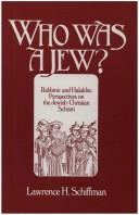 Cover of: Who was a Jew? by Lawrence H. Schiffman