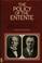 Cover of: The policy of the Entente