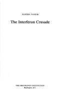 Cover of: The interferon crusade by Sandra Panem