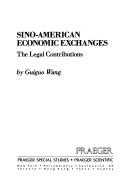 Cover of: Sino-American economic exchanges | Kuei-kuo Wang