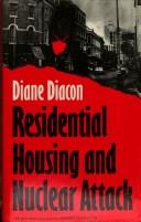 Cover of: Residential housing and nuclear attack by Diane Diacon