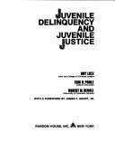Cover of: Juvenile delinquency and juvenile justice by Roy Lotz