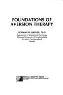 Cover of: Foundations of aversion therapy