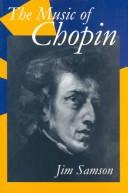 Cover of: The music of Chopin