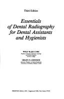 Cover of: Essentials of dental radiography for dental assistants and hygienists. by Wolf R. De Lyre