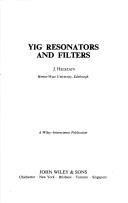 YIG resonators and filters by Joseph Helszajn