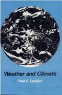 Cover of: Weather and climate by Paul E. Lydolph